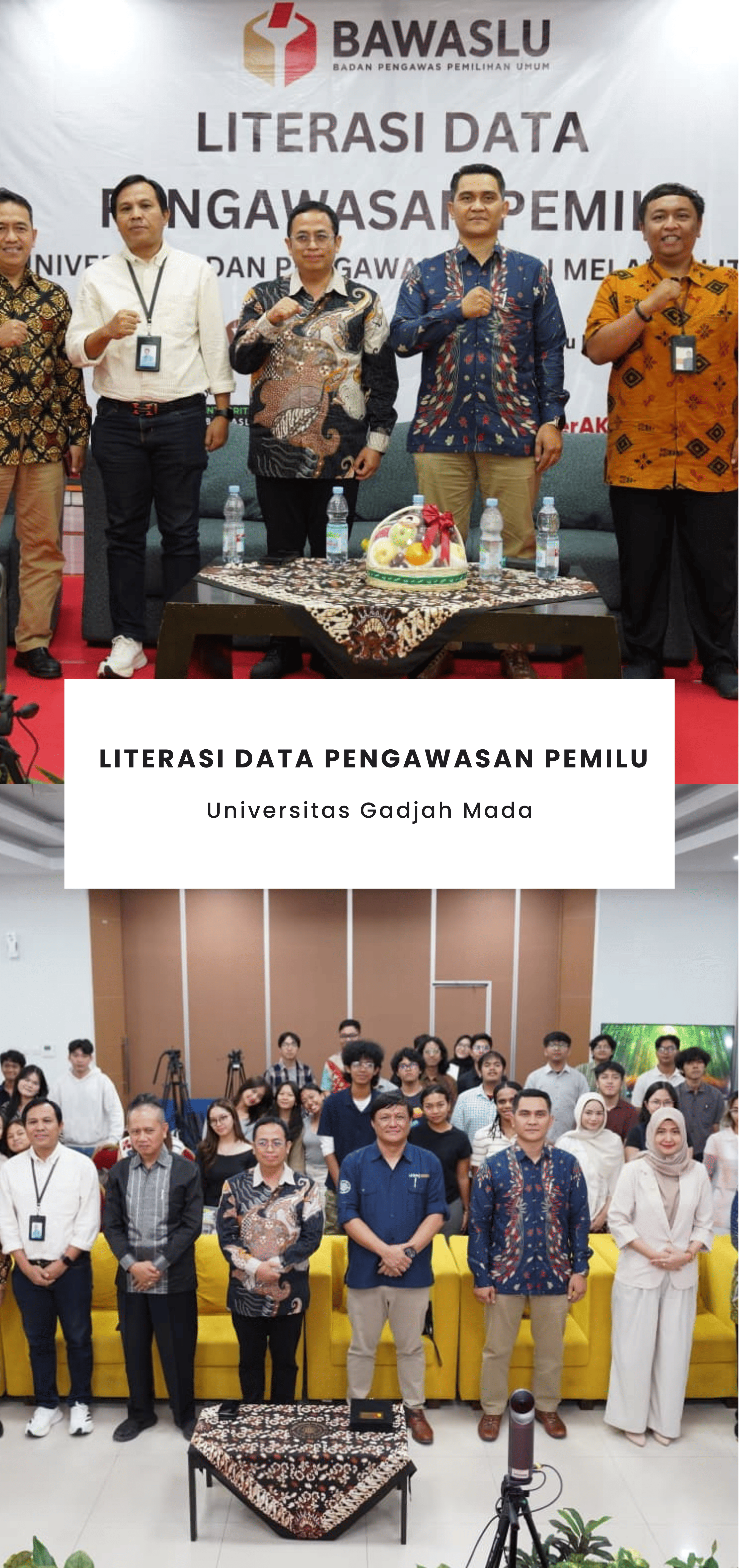 Literasi Data untuk Pengawasan Pemilu dengan tema “Sinergitas Universitas dan Pengawas Pemilu melalui Literasi Data” di Universitas Gadjah Mada (UGM)
